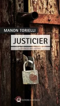 Justicier Silences bas-alpins de Manon Torielli