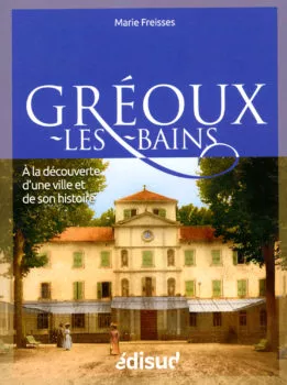 Gréoux-les-Bains de Marie Freisses