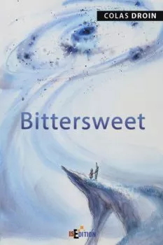 Bittersweet de Colas Droin Bittersweet de Colas Droin