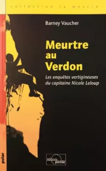 Meurtre au Verdon de Bernard Vaucher