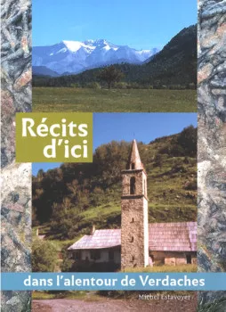 Récits d'ici, dans l'alentour de Verdaches de Michel Estavoyer
