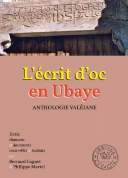 L'écrit d' oc en Ubaye par Bernard Cugnet et Philippe Martel