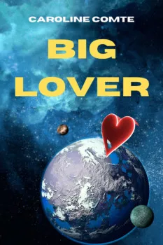 Big Lover de Caroline Comte