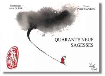 Quarante neuf sagesses de Pierre Ragolski