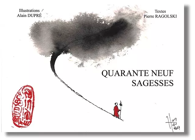 La couverture du recueil Quarante neuf sagesses de Pierre Ragolski Quarante neuf sagesses de Pierre Ragolski
