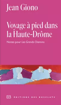 Voyage à pied dans la Haute-Drôme de Jean Giono