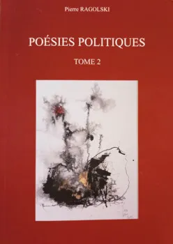 Poésies politiques tome 2 de Pierre Ragolski