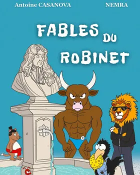 Fables du robinet de Sophiane NEMRA et Antoine Casanova