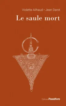 Le Saule Mort de Jean Darot