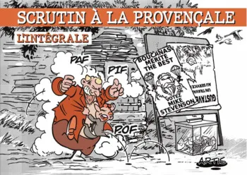 Scrutin à la Provençale, l'intégrale Olivier Bauza - David Ballon Scrutin à la Provençale, l'intégrale Olivier Bauza - David Ballon