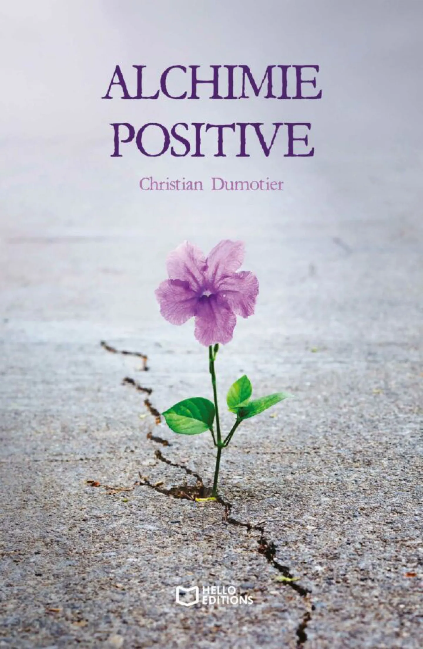 Alchimie Positive de Christian Dumotier