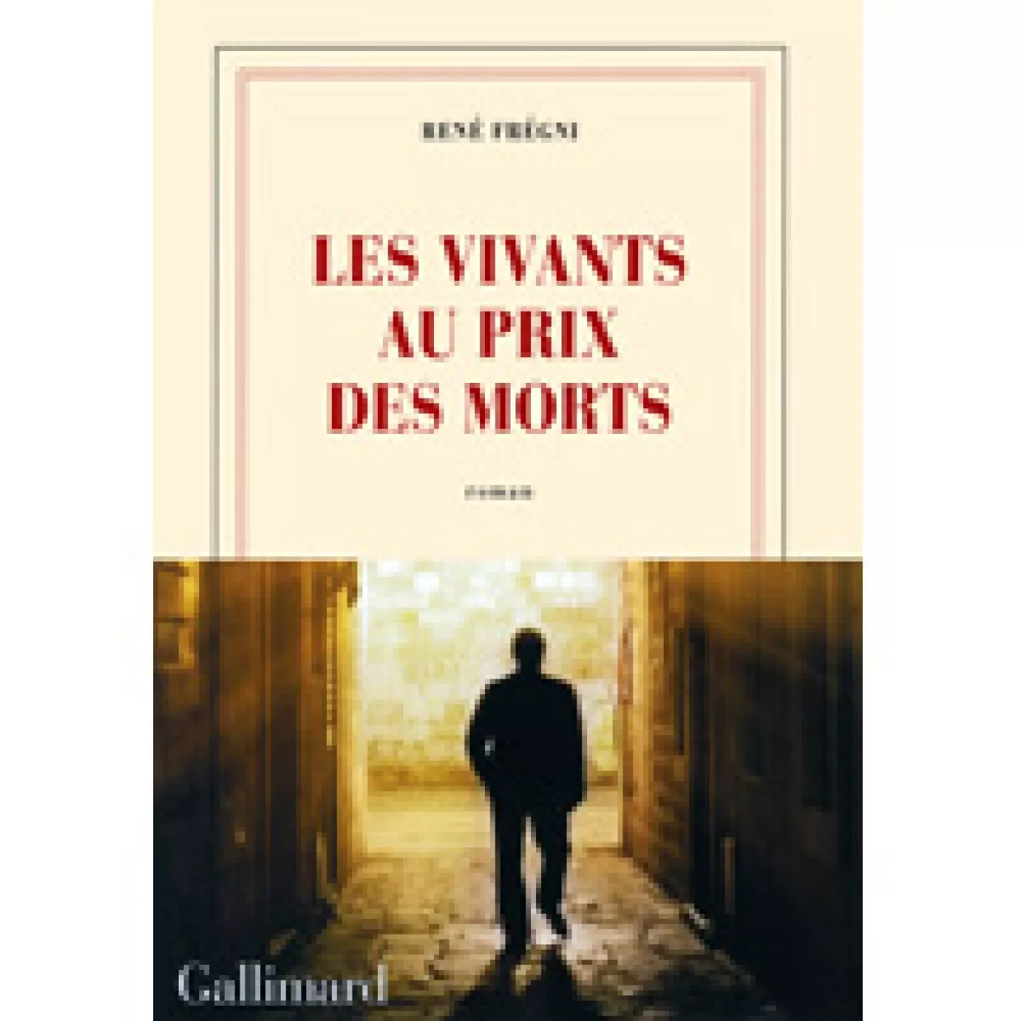les-vivants-au-prix-des-morts-rene-fregni-
