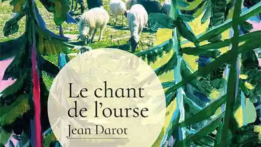 Le chant de l'ourse de Jean Darot