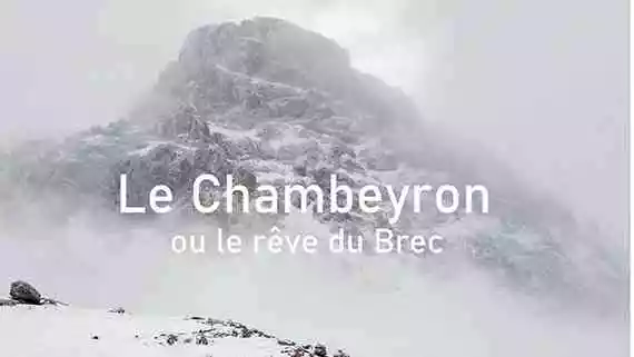 Le Chambeyron ou le rêve du Brec de Jean-Marie Plume
