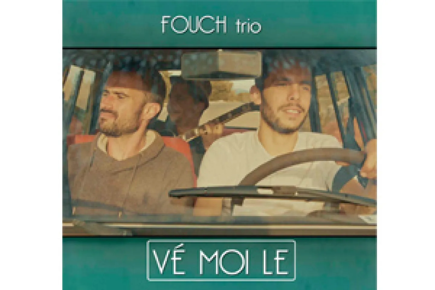 Vé moi le de Fouch trio