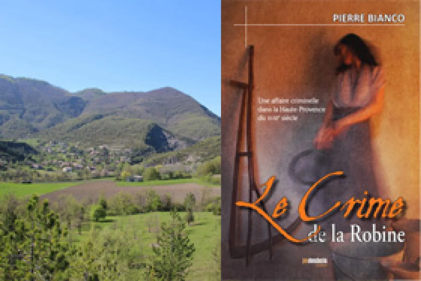 Le crime de La Robine de Pierre Bianco
