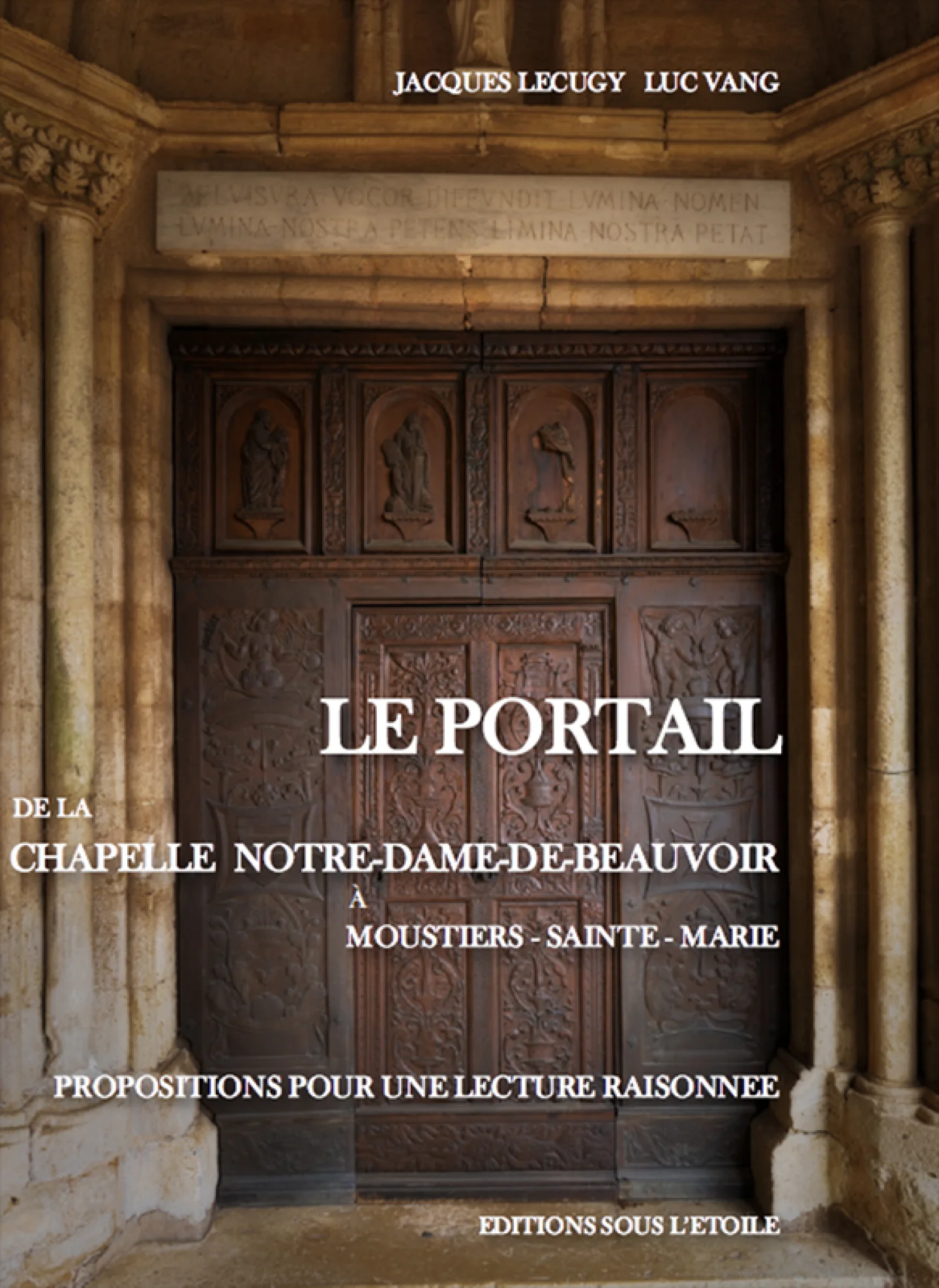 Le Portail de Notre-Dame-de-Beauvoir par Jacques Lecugy & Luc Vang