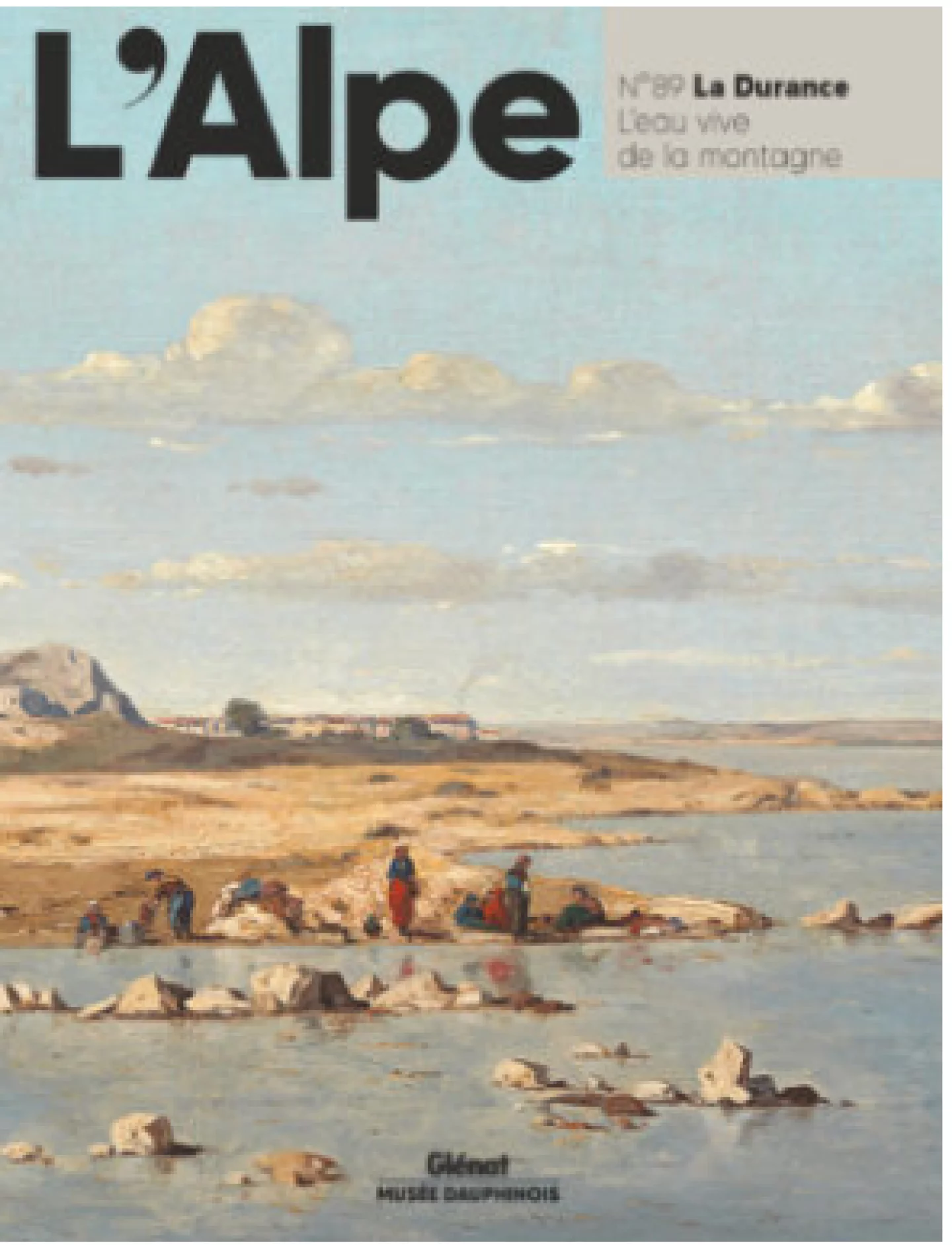 L'Alpe n°89 La Durance l'eau vive de la montagne