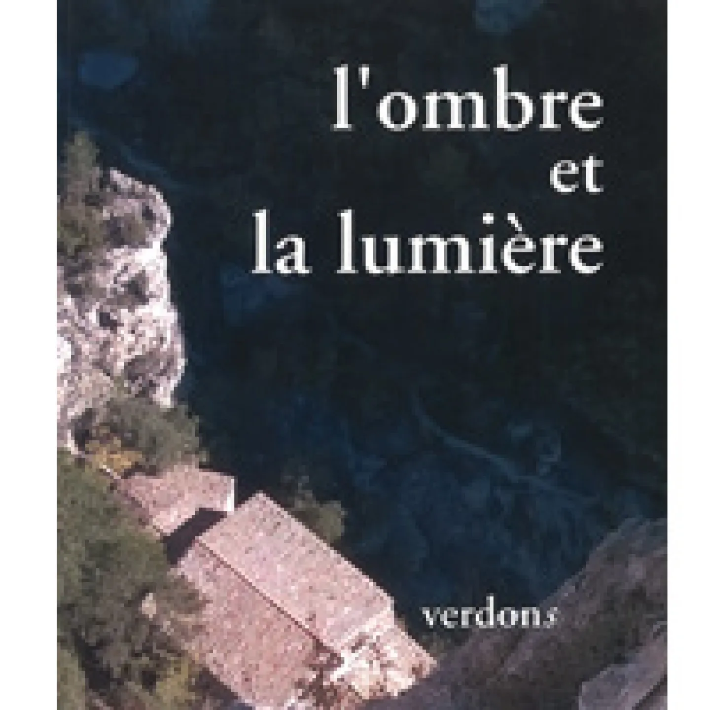 Revue verdons n°49 l'ombre et la lumière