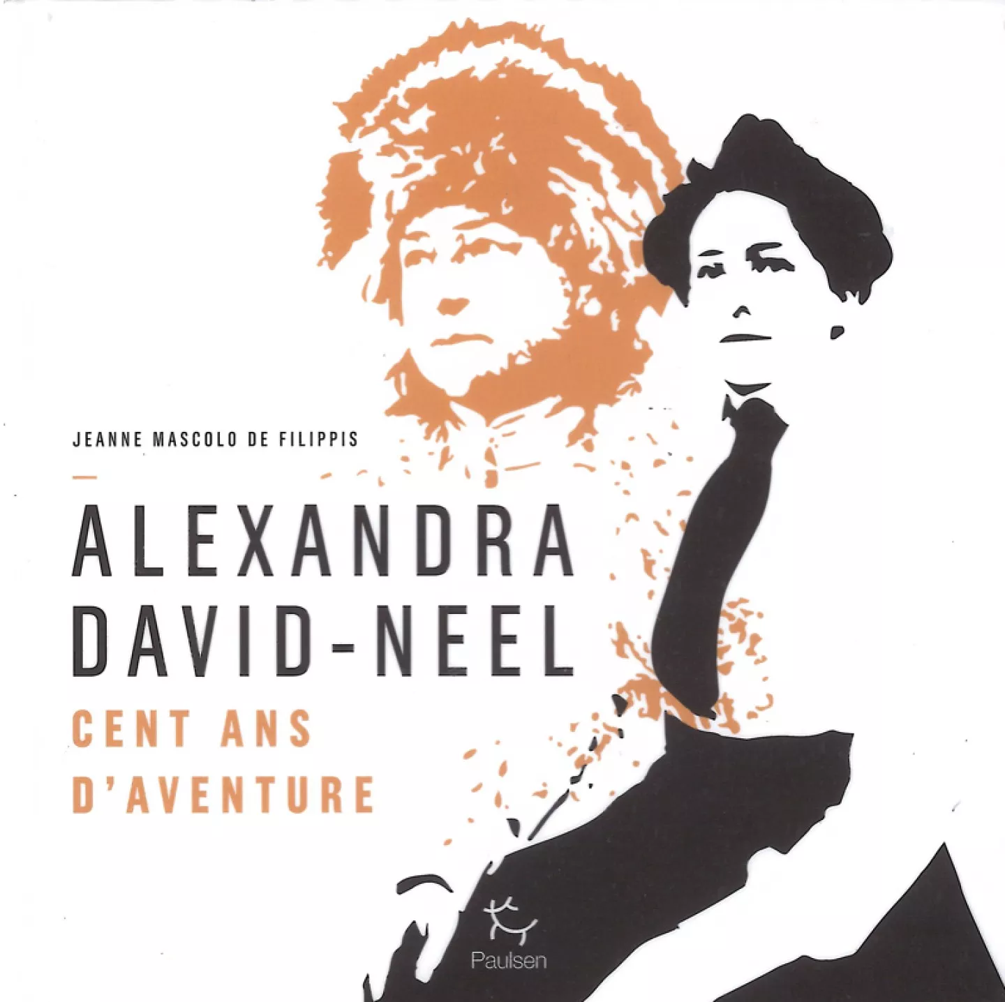 Alexandra David-Neel par Jeanne Mascolo