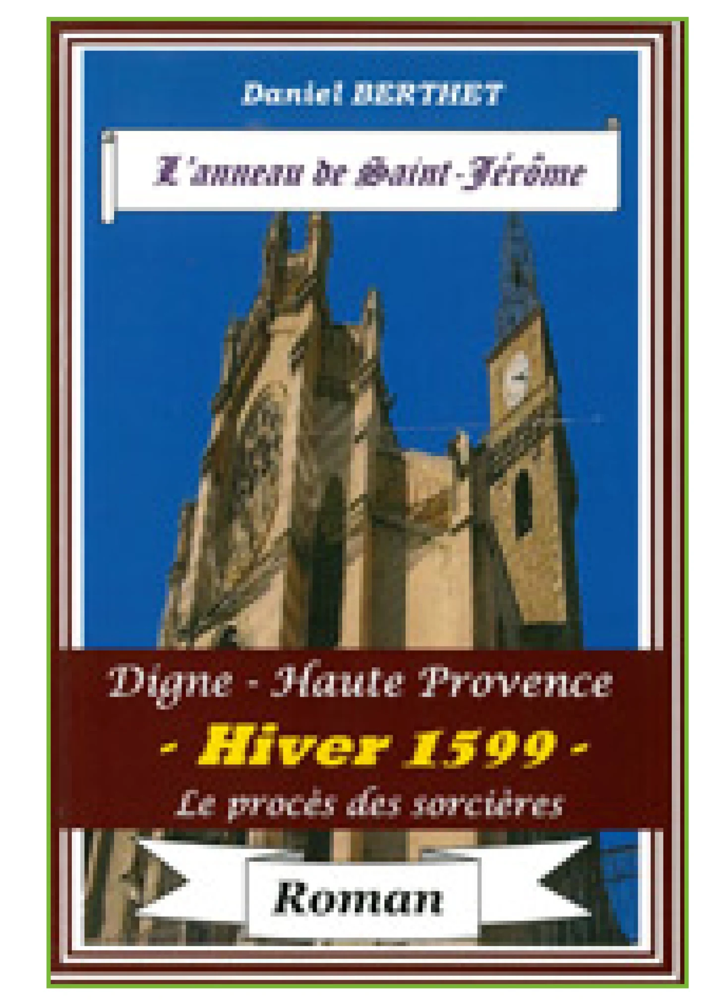 L'anneau de Saint-Jérôme de Daniel Berthet 