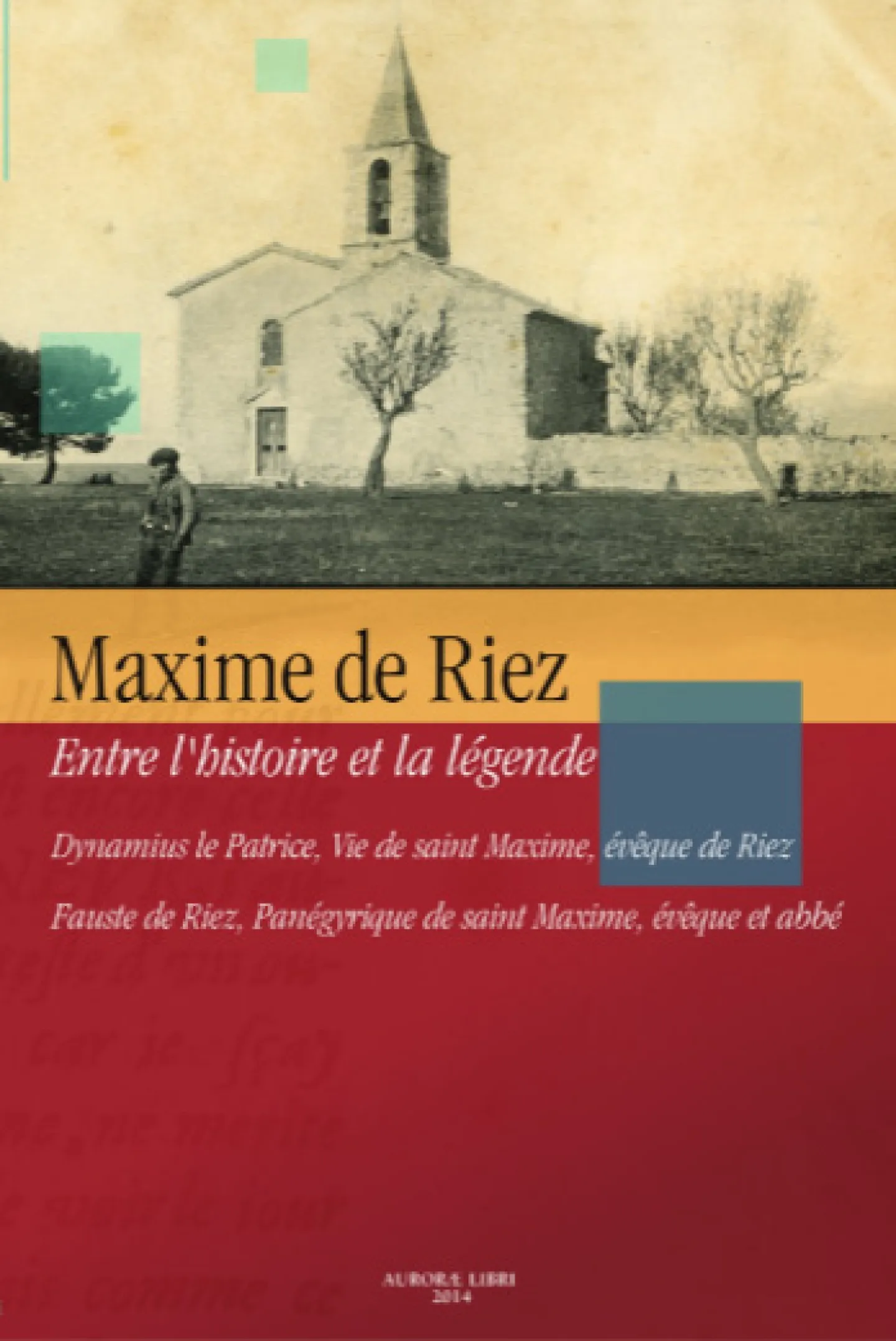 Maxime de Riez entre l’histoire et la légende.