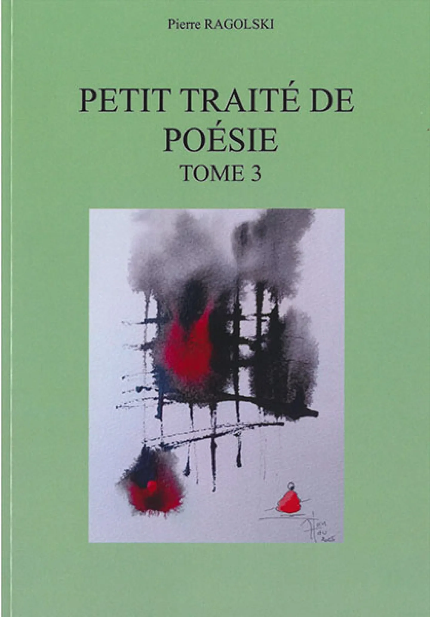 Petit traité de poésie tome 3 de Pierre Ragolski