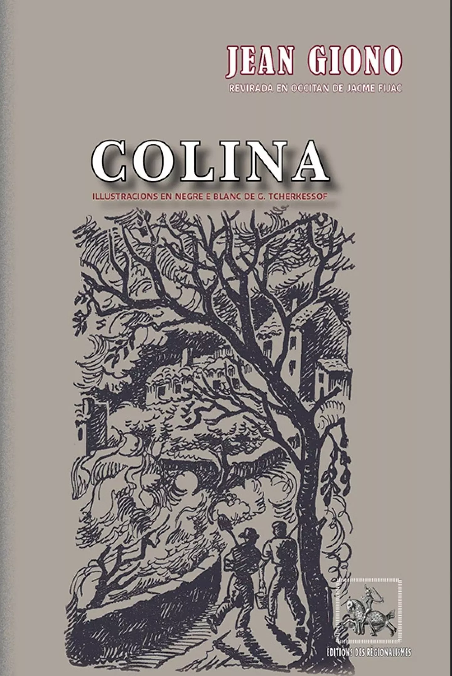 Colina de Jean Giono, traduction de Jacme Fijac